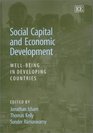 Social Capital and Economic Development WellBeing in Developing Countries