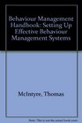 The Behavior Management Handbook Setting Up Effective Behavior Management Systems