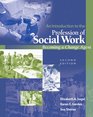 An Introduction to the Profession of Social Work Becoming a Change Agent