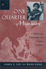 One Quarter of Humanity  Malthusian Mythology and Chinese Realities 17002000