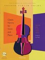 Classic Hymns for Violin and Piano Advanced Solos for the Church Violinist