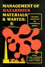 Management of Hazardous Materials and Wastes Treatment          Minimization and Environmental Impacts