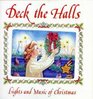 Deck the Halls (Lights and Music of Christmas)