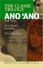 Ano Ano The SeedThe Classic Trilogy