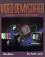 Video Demystified A Handbook for the Digital Engineer