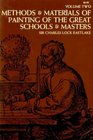 Methods and Materials of Painting of the Great Schools and Makers