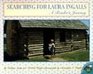 Searching for Laura Ingalls A Reader's Journey