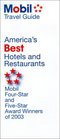 America's Best Hotels and Restaurants 2003 The Four and FiveStar Winners of 2003