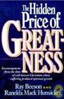 The Hidden Price of Greatness