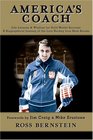 America's Coach Life Lessons  Wisdom for Gold Medal Success A Biographical Journey of the Late Hockey Icon Herb Brooks