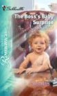 The Boss's Baby Surprise (Soulmates) (Silhouette Romance, No 1729)