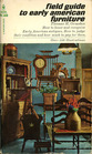 Field Guide to Early American Furniture