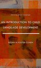 An Introduction to Child Language Development