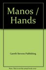 Manos / Hands
