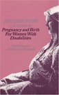 MotherToBe A Guide to Pregnancy and Birth for Women With Disabilities