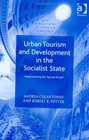 Urban Tourism And Development in the Socialist State Havana During the Special Period'