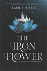 The Iron Flower (The Black Witch Chronicles)