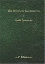 The Brothers Karamazov  1st Edition