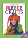 Making Fleece Crafts (Kids Can Do It)