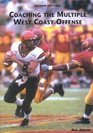 Coaching the Multiple West Coast Offense