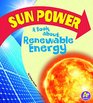 Sun Power A Book about Renewable Energy