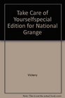Take Care of Yourselfspecial Edition for National Grange