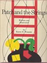 Patch and the strings