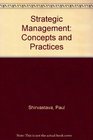 Strategic Management Concepts and Practices