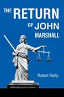 The Return of John Marshall