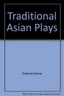 Traditional Asian Plays