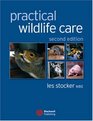 Practical Wildlife Care