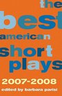 The Best American Short Plays 20072008