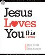 Jesus Loves YouThis I Know