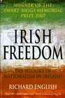 Irish Freedom The History of Nationalism in Ireland
