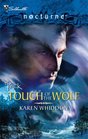 Touch of the Wolf (Pack, Bk 6) (Silhouette Nocturne, No 12)