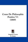 Cours De Philosophie Positive V1