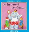 The Emperor's New Clothes Honesty