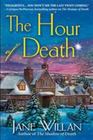 The Hour of Death (Sister Agatha and Father Selwyn, Bk 2)