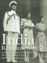 India Remembered A Personal Account of the Mountbattens During the Transfer of Power