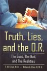 Truth Lies and the OR