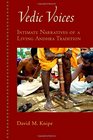 Vedic Voices Intimate Narratives of a Living Andhra Tradition