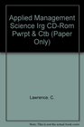 Applied Management Science Irg CDRom Pwrpt  Ctb