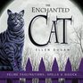 Enchanted Cat