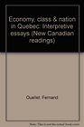 Economy class  nation in Quebec Interpretive essays