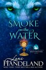 Smoke on the Water A Sexy Witchy Paranormal Romance Series