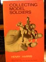 Collecting model soldiers