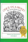 Once in a Wood Ten Tales from Aesop