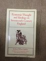 Economic Thought and Ideology in Seventeenth Century England
