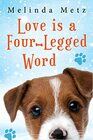 Love Is a FourLegged Word