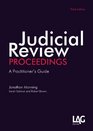 Judicial Review Proceedings A Practitioner's Guide